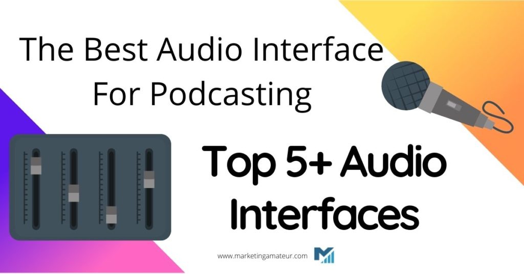 audio interface for podcasting