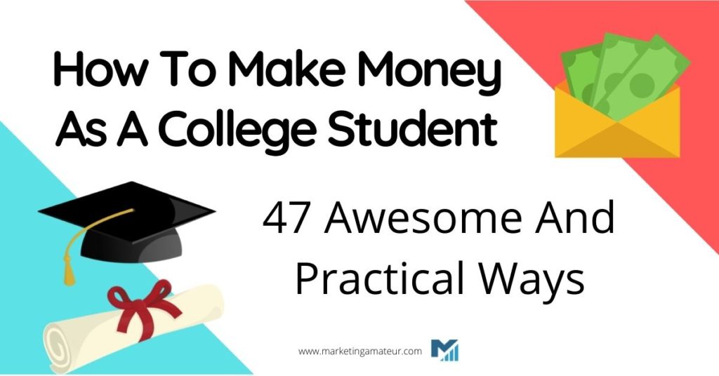 how to make money as a college student