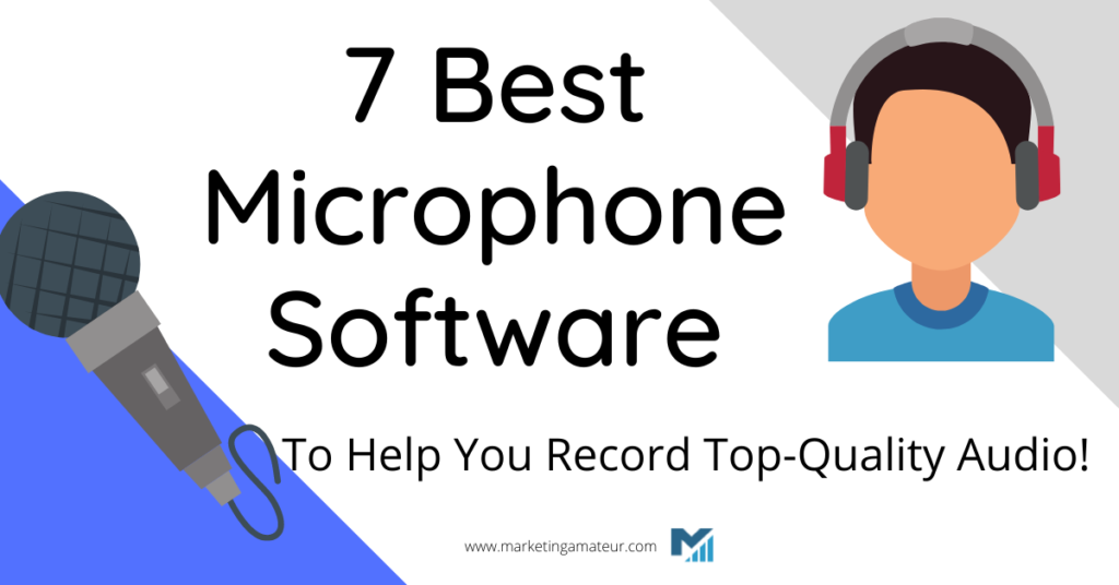 best microphone software