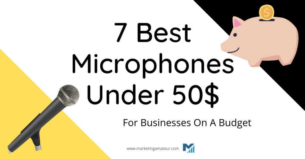 best microphones under 50$