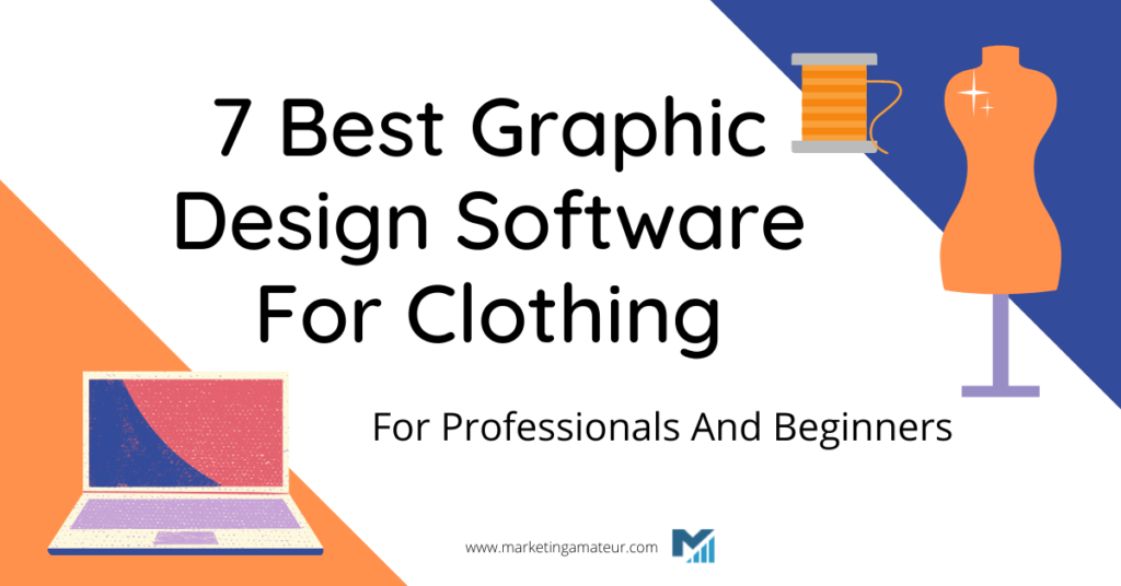 best graphic design software for clothing