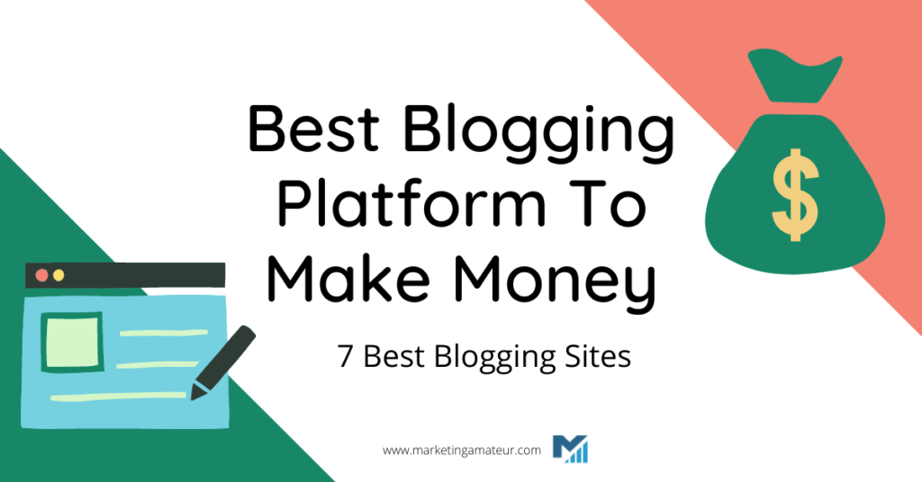 best blogging platform to make money