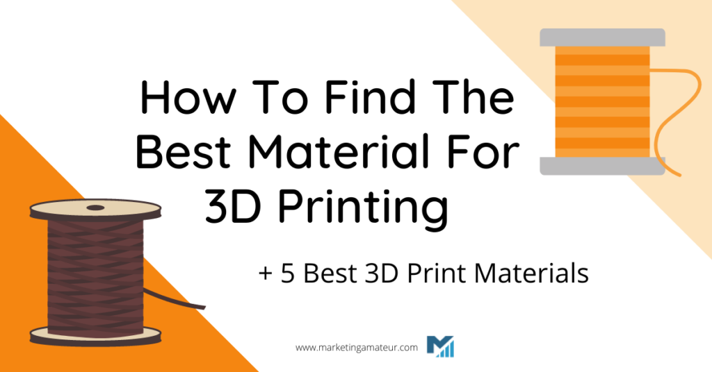 best material for 3d printing