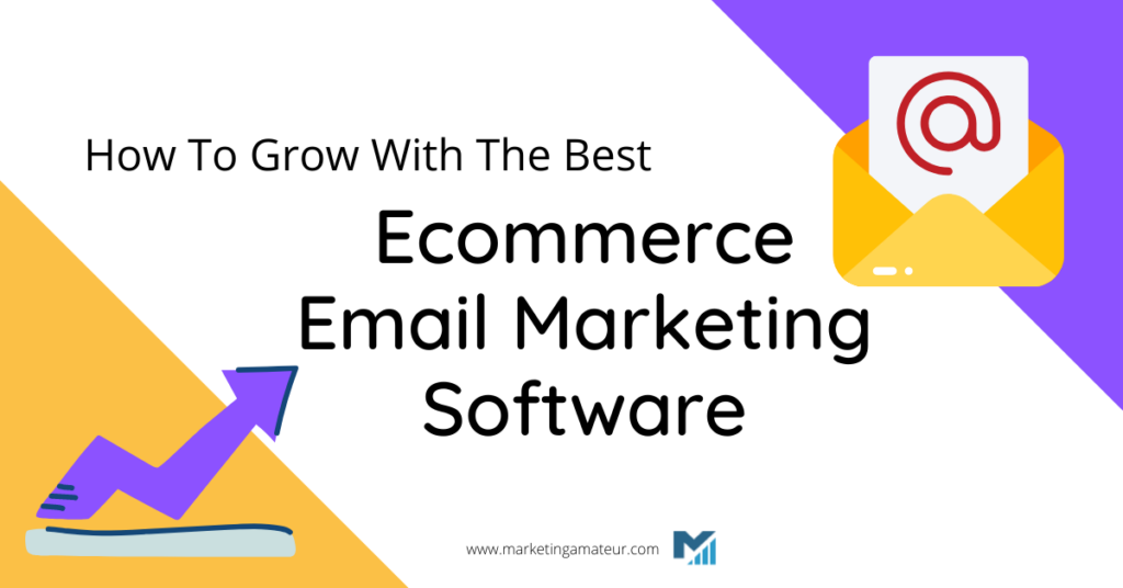 ecommerce email marketing software