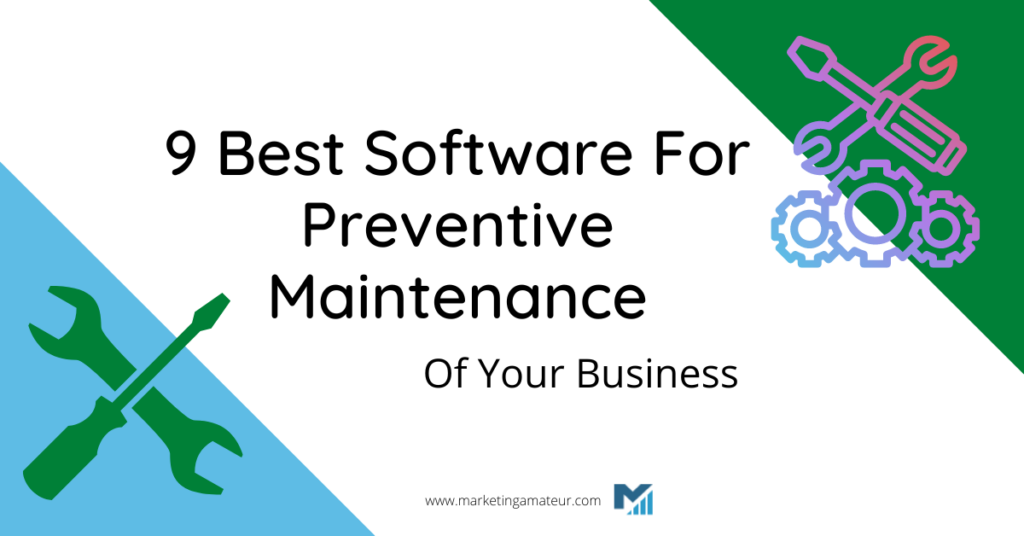 software for preventive maintenance