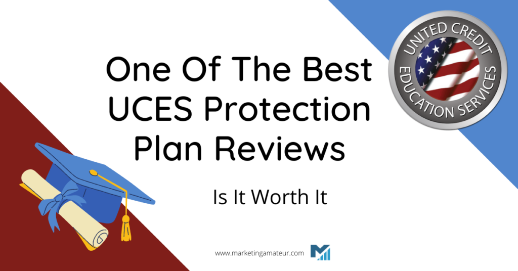 UCES Protection Plan Reviews