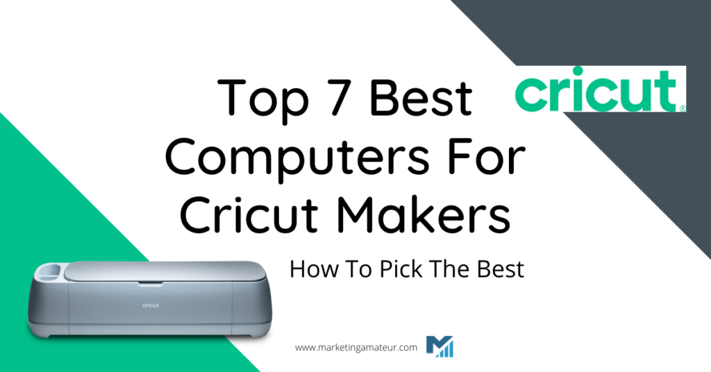 best computers for cricut makers