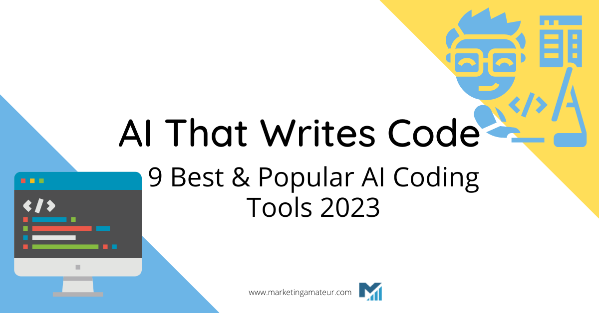 AI That Writes Code 7 Best Popular AI Coding Tools 2023 Ai that writes code 7 best popular ai coding tools 2023