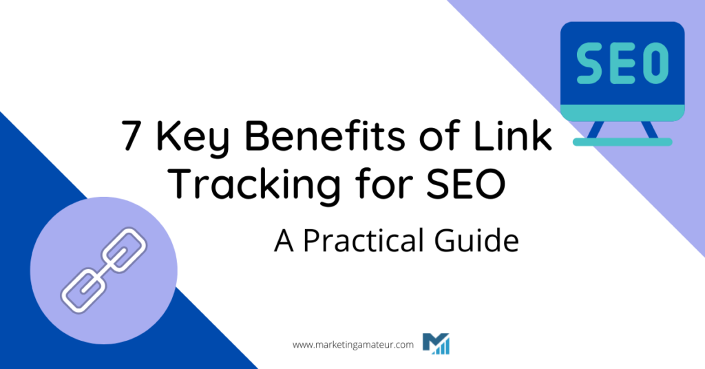 Benefits of Link Tracking for SEO